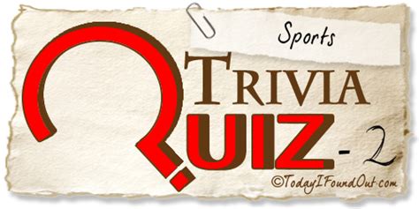Sports trivia did you know that soccer is the most popular sport in the world with a global following of 4 billion? Sports Trivia Quiz 2