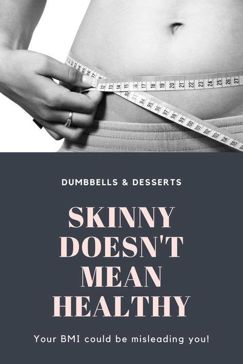 Skinny Doesnt Mean Healthy Skinny Healthy Healthier You