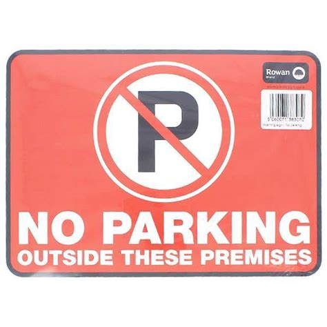 No Parking Outside These Premises Sign