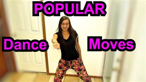 Popular Dance Moves Tutorial Youtube