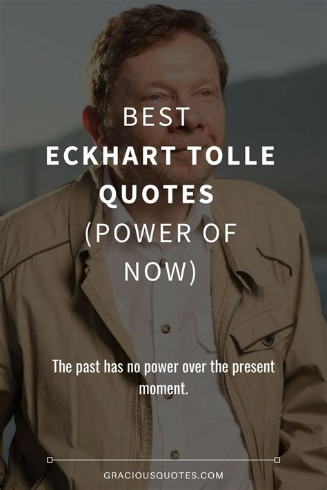 60 Best Eckhart Tolle Quotes Power Of Now