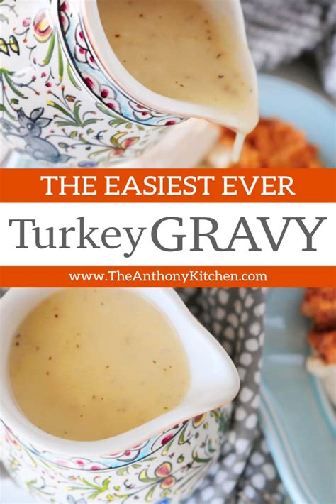 How To Make A Simple Turkey Gravy Recipe The Anthony Kitchen