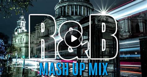 Randb Mash Up Mix 2019 Wrap Up Randb Hip Hop Trap And Uk