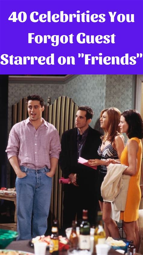 40 Celebrities You Forgot Guest Starred On Friends In 2023 Black
