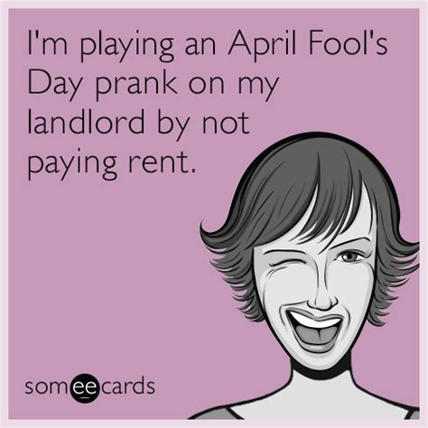 Somelyklcgayo April Fools Joke Daily Funny E Cards Adult