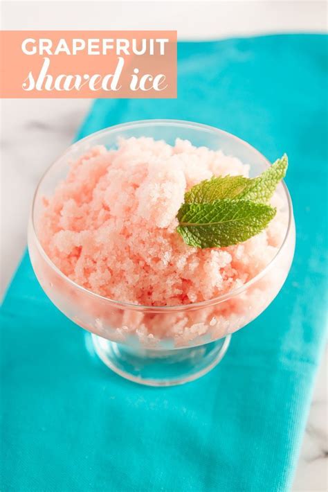 Grapefruit Shaved Ice Shave Ice Syrup Recipe Weird Food Sorbet Ice