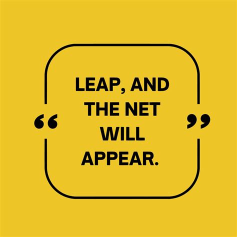 Leap And The Net Will Appear Motivational Quote On Yellow Background