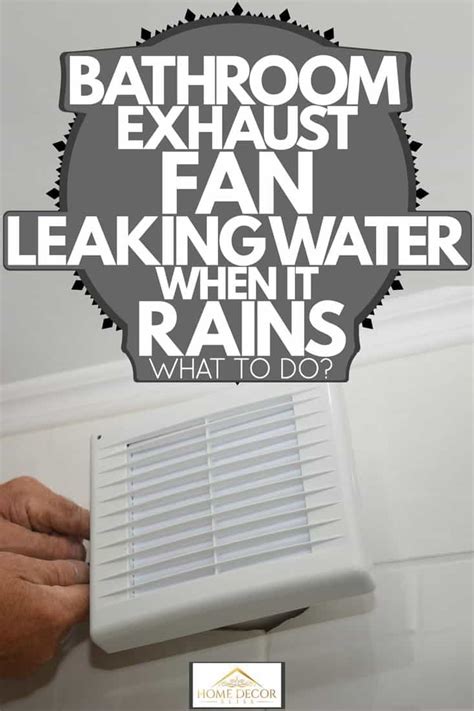 It's a one story unit, rarely rains but have had the roof leak a few times in kitchen. Bathroom Exhaust Fan Leaking Water When It Rains - What To ...