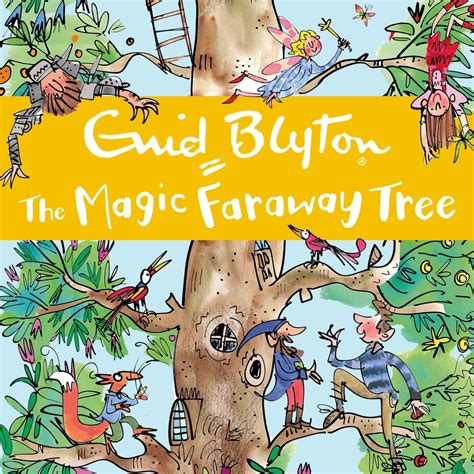 The Magic Faraway Tree Audiobook By Enid Blyton Free Sample Rakuten