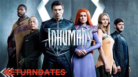 Marvels Inhumans Return Date 2019 Premier And Release Dates Of The Tv