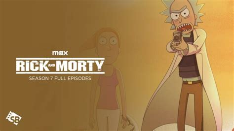Watch Rick And Morty Season 7 Full Episodes In Australia On Max