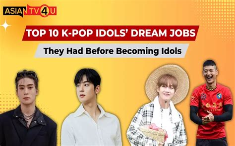 Top 10 K Pop Idols’ Dream Jobs They Had Before Becoming Idols Asiantv4u