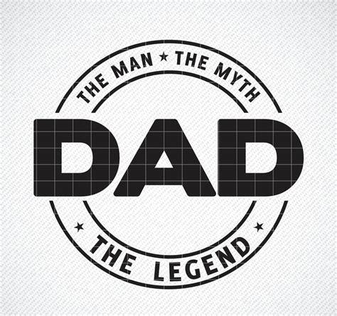 The Man The Myth The Legend Svg Fathers Day Svg Dad Svg Etsy