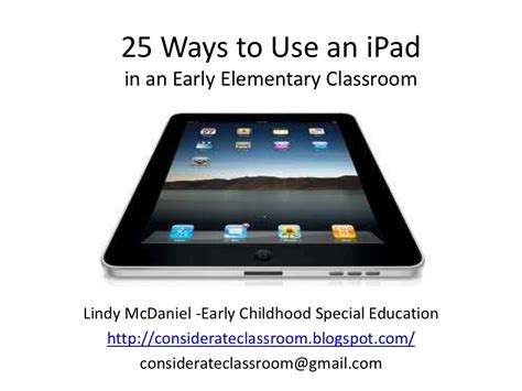 25 Ways To Use An Ipad In An Early Elementary Classroom Early