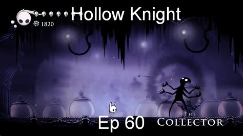The Collector Hollow Knight Lopezprotection