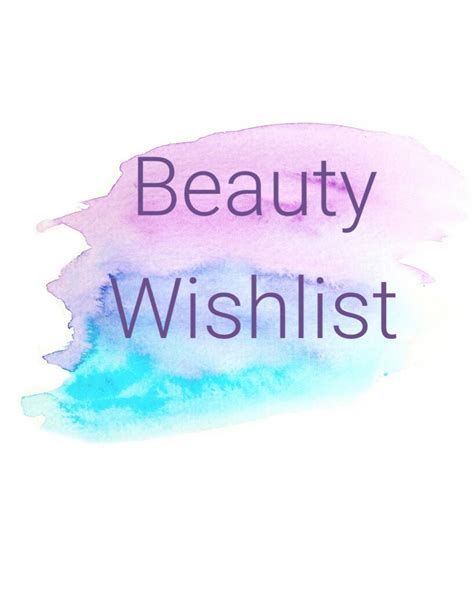 Beauty Wish List Cassixmakeup