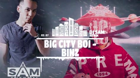 Big City Boi Binz Dj Sam Remix Bass House Youtube