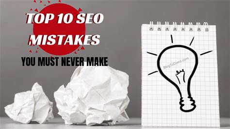 Top 10 Seo Mistakes You Must Never Make Blogtocoins