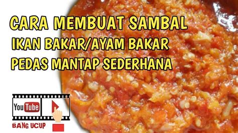 Check spelling or type a new query. CARA MEMBUAT SAMBAL IKAN/AYAM BAKAR PEDAS ENAK MUDAH ...
