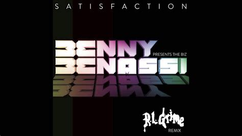 Benny Benassi Satisfaction Rl Grime Remix Official Audio Youtube Music