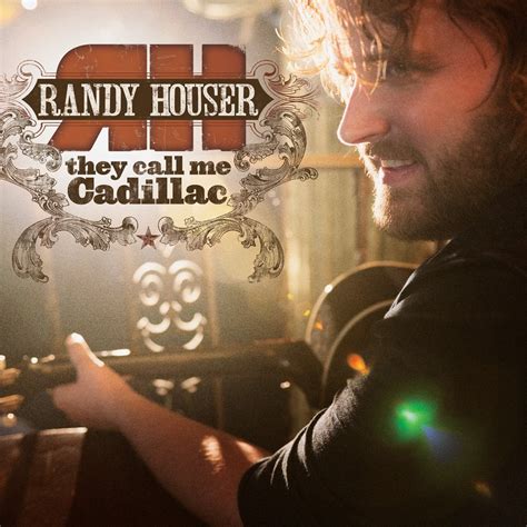 They Call Me Cadillac Randy Houser Amazonde Musik