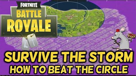 Fortnite Battle Royale Beating The Storm Circle Guidetips Youtube