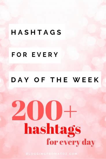 200 Daily Hashtags For Each Day Of The Week Blogging From A To Z