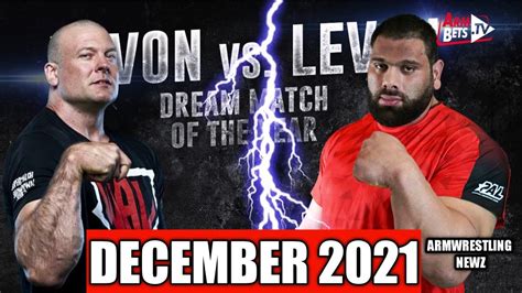 Devon Larratt Vs Levan Saginashvili In December 2021 Armwrestling Newz