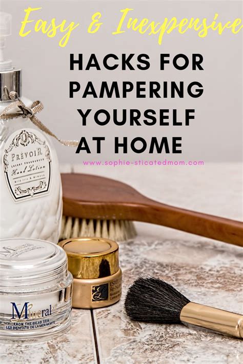 The Best Tips And Tricks On How To Pamper Yourself At Home On A Budget Sophie Sticatedmom