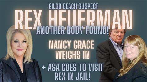 Rex Heuerman Connected To Another Victim Asa Visits Him In Jail Nancy Grace Weighs In Lisk