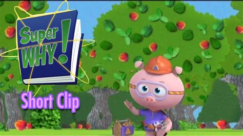 Super Why Short Clip In 4k Alpha Pig Makes A Light In The Apple Youtube