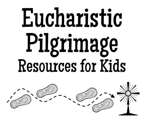 Look To Him And Be Radiant Eucharistic Pilgrimage Resources For Kids