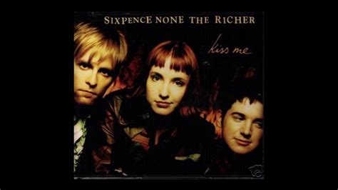 Sixpence None The Richer Kiss Me 1998 Pop Rock Youtube