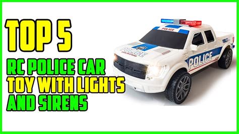 Top 5 Best Rc Police Car Toy With Lights And Sirens 2023 Youtube