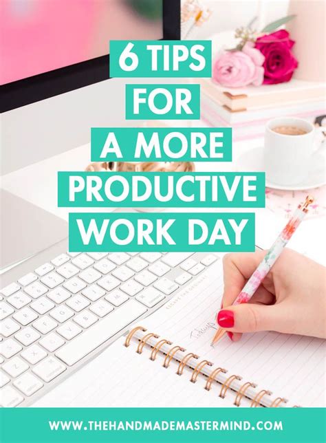 6 Tips For A More Productive Work Day — The Handmade Mastermind Etsy