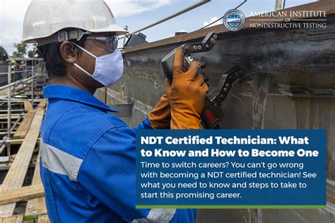 Ndt Certified Technician What To Know And How To Become One