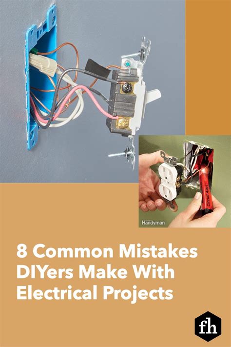 8 Common Mistakes Diyers Make With Electrical Projects Electrical