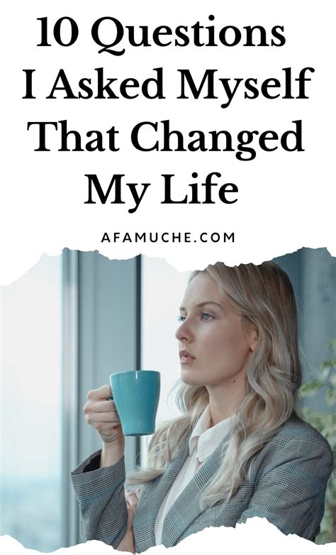 10 Questions I Asked Myself That Changed My Life In 2021 Self