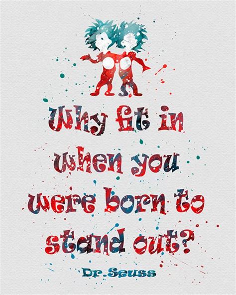 Why Fit In Dr Seuss Quote Seuss Quotes Dr Seuss