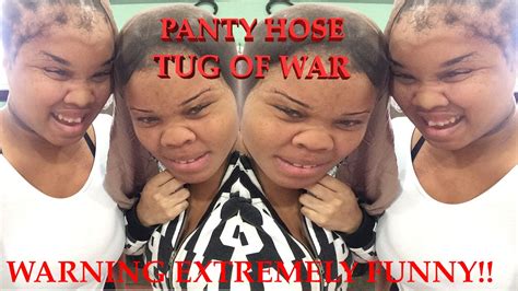 Panty Hose Tug Of War Youtube