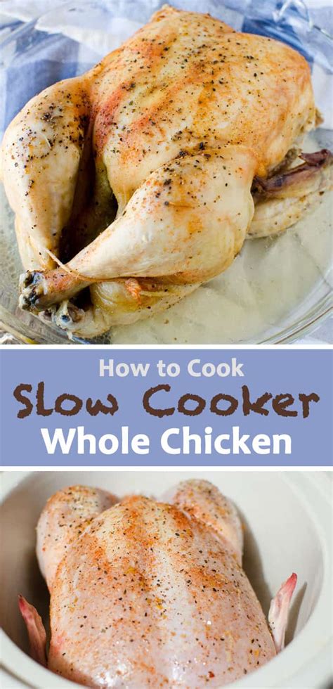 Place the whole chicken into the pan and top up with stock to cover if needed. How to Cook a Whole Chicken in the Slow Cooker