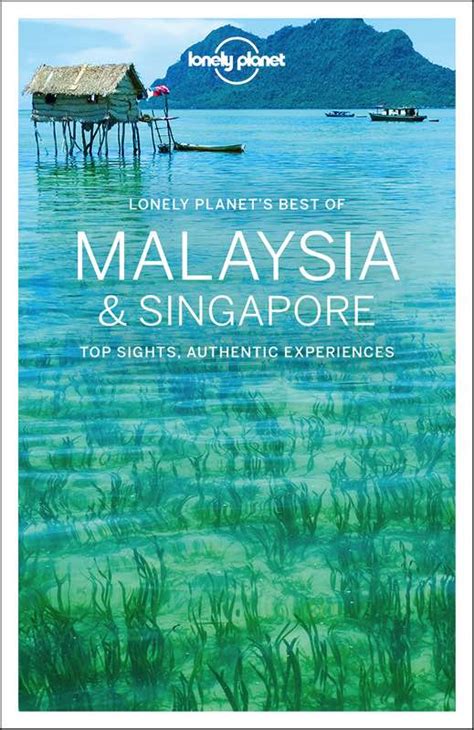 Lonely Planets Best Of Malaysia By Lonely Planet 9781786571243