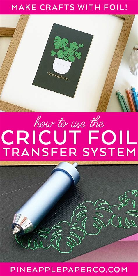 How To Use The Cricut Foil Transfer System How To Use Cricut Cricut