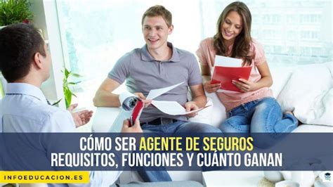Cómo ser agente de seguros en España cursos requisitos salarios