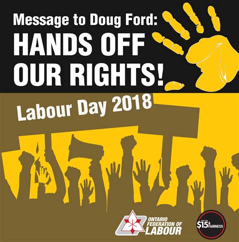 It is a day off for the general population, and schools and most businesses are closed. Labour Day Events 2018 - The Ontario Federation of Labour