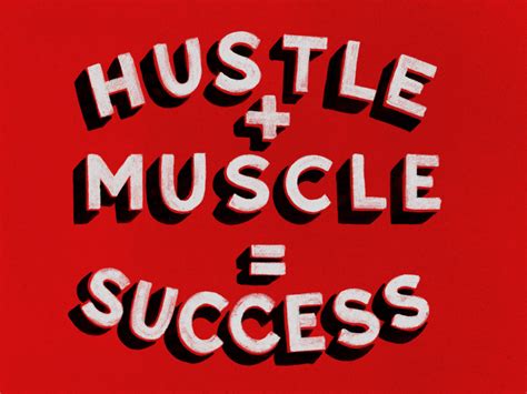 Hustle Muscle Success By Drew Melton On Dribbble