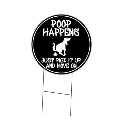Signmission C 16 Cir Ws Poop Happens Corrugated Plastic Sign With