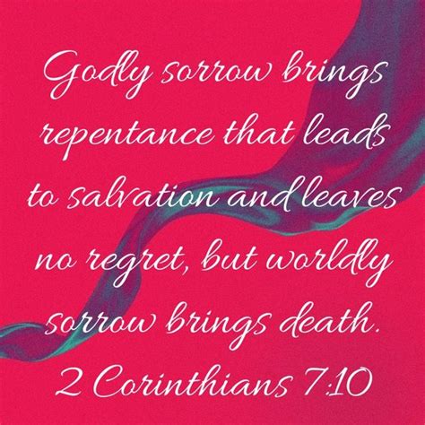 2 Corinthians 7 10 Godly Sorrow Brings Repentance That Leads To