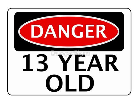 Check spelling or type a new query. birthday cards for 13 yr old boy | DangerSigns › Portfolio › DANGER 13 YEAR OLD, FAKE FUNNY ...