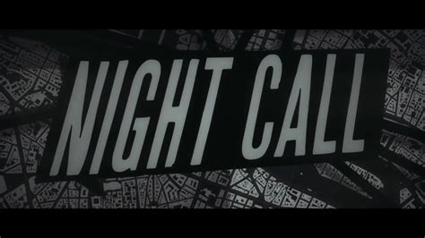 night call trailer youtube